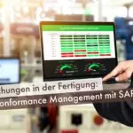 Abweichungen in der Fertigung: Non-Conformance Management mit SAP ME