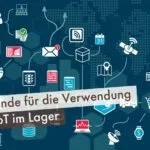 5 Gründe für die Verwendung von IoT im Lager