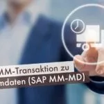 SAP MM-Transaktion zu Stammdaten (SAP MM-MD)