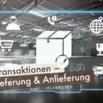 SD-Transaktionen – Auslieferung & Anlieferung