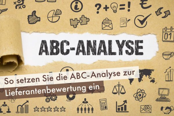 So setzen Sie die ABC-Analyse zur Lieferantenbewertung ein