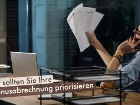 So sollten Sie Ihre Bonusabrechnung priorisieren