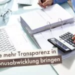 Wie Sie mehr Transparenz in Ihre Bonusabwicklung bringen