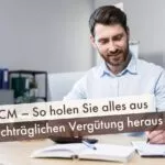 SAP CCM – So holen Sie alles aus der nachträglichen Vergütung heraus