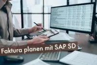 Faktura planen mit SAP SD