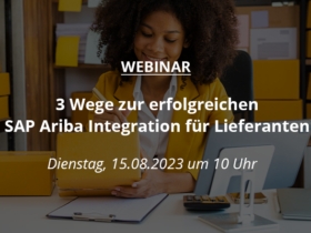 3 Wege zur erfolgreichen SAP Ariba Integration 20230815