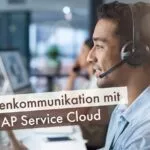 Kundenkommunikation mit der SAP Service Cloud