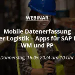 Mobile Datenerfassung in der Logistik