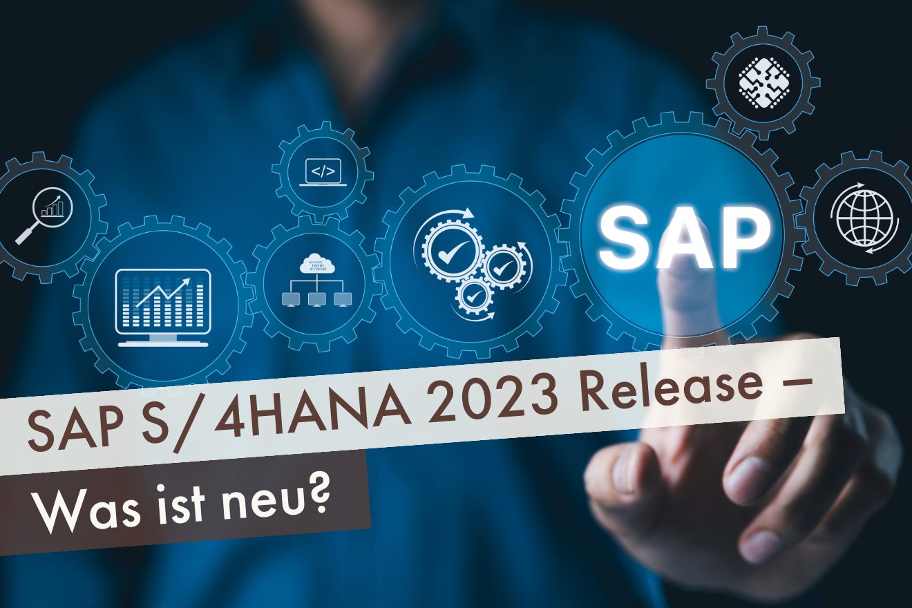 SAP S/4HANA 2023 Release – Was ist neu?