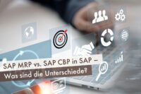 SAP MRP vs. SAP CBP in SAP – Was sind die Unterschiede?