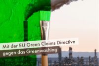 Mit der EU Green Claims Directive gegen das Greenwashing