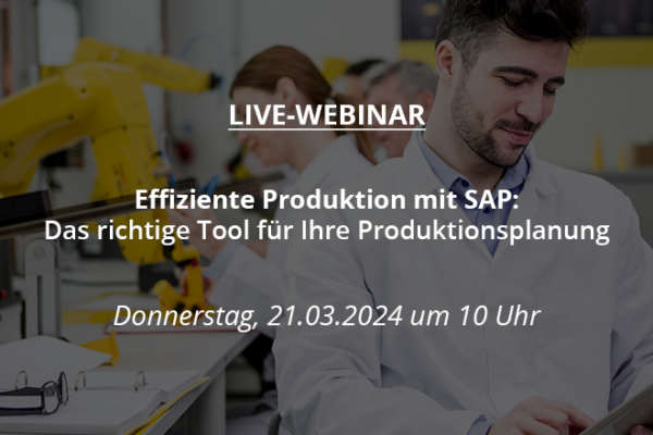 Live-Webinar: Effiziente Produktion