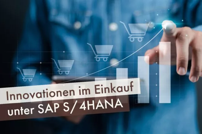 Innovationen im Einkauf unter SAP S/4HANA