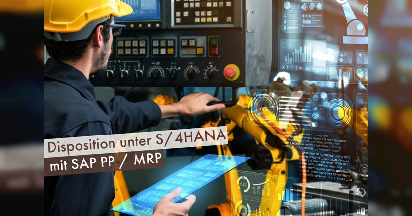 Disposition unter S/4HANA mit SAP PP-MRP | Mindlogistik