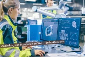 Maschinenanbindung mit SAP