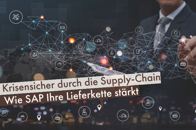 Krisensicher durch die Supply-Chain
