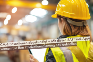 Blogbeitrag_CM-Transaktionen-abgekündigt- So-stellen-Sie-Ihre-Kapazitätsplanung-mit-SAP-Fiori-neu-auf