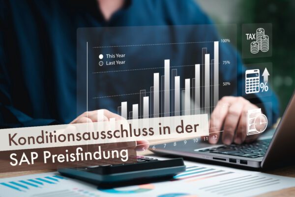 Konditionsausschluss in der SAP Preisfindung