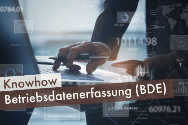 Betriebsdatenerfassung (BDE)