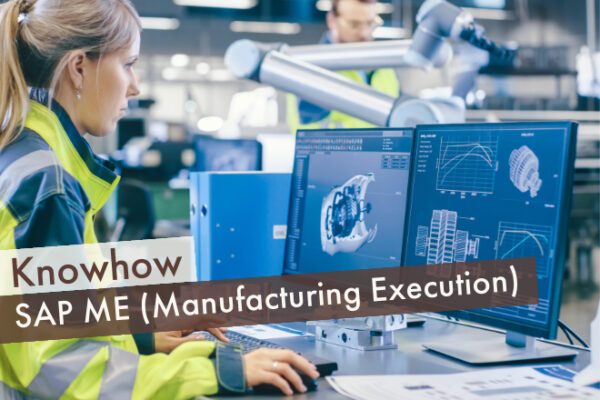 SAP ME (Manufacturing Execution)