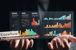 Beitragsbild Knowhow Produktlebenszyklusanalyse