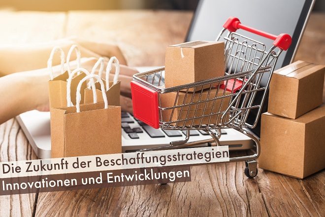 Blogbeitrag Zukunft der Beschaffungsstrategie