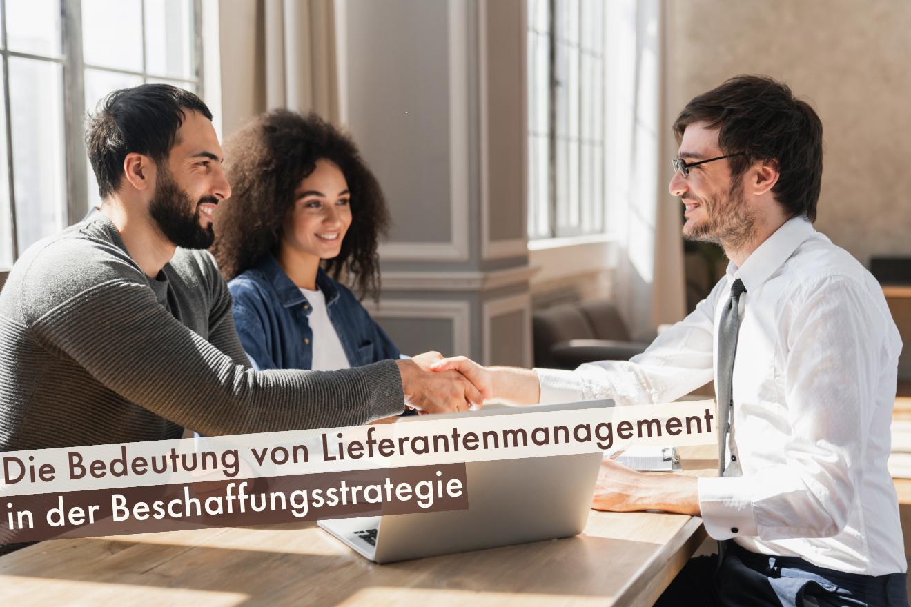 Beitragsbild: Die Bedeutung von Lieferantenmanagement in der Beschaffungsstrategie