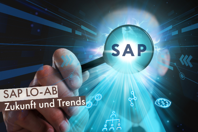 Beitrag: SAP LO-AB – Zukunft & Trends