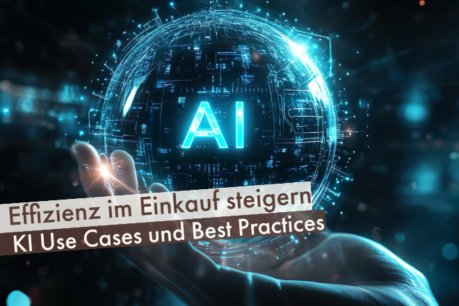 Beitrag: Effizienz im Einkauf steigern: KI Use Cases und Best Practices