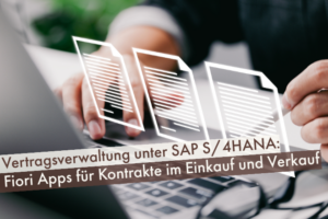 Beitragsbild: Vertragsverwaltung unter SAP S/4HANA: Fiori Apps für Einkauf und Verkauf